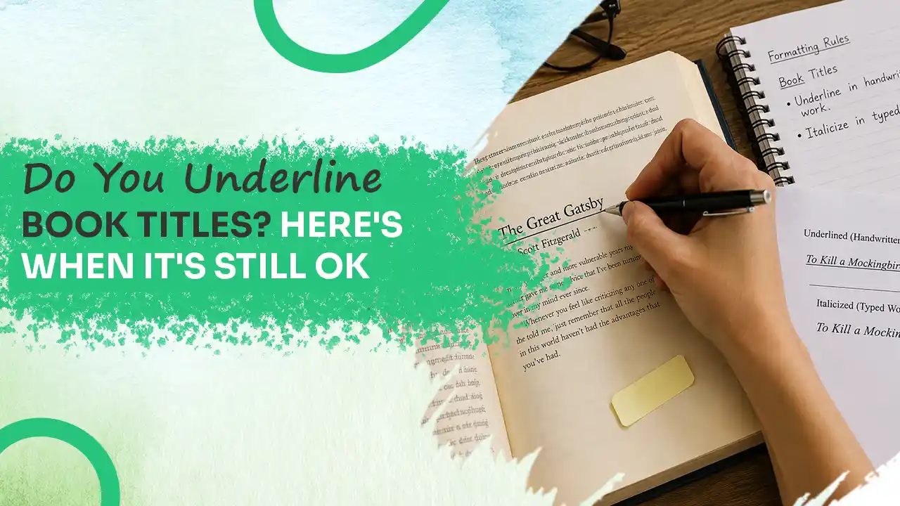 Do You Underline Book Titles? Rules & Examples 2026-27