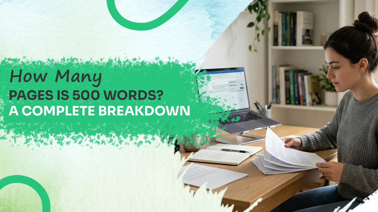 How Many Pages is 500 Words? Complete Guide